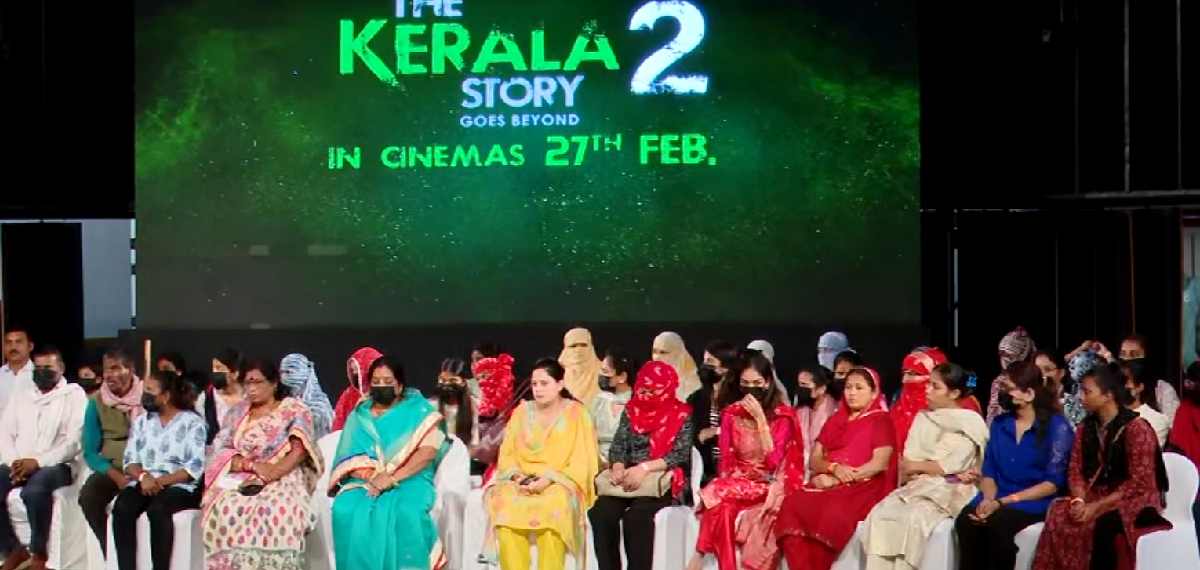 ലവ് ജിഹാദ് ഇരകളെന്ന് അവകാശപ്പെടുന്ന 37 സ്ത്രീകളുമായി 'കേരള സ്റ്റോറി 2' പ്രമോഷൻ; കേരളത്തില്‍ നിന്ന് ആരുമില്ല