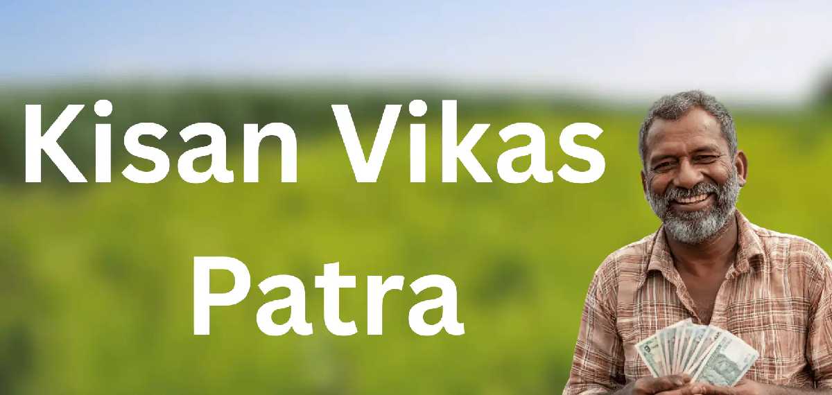 kisan vikas patra
