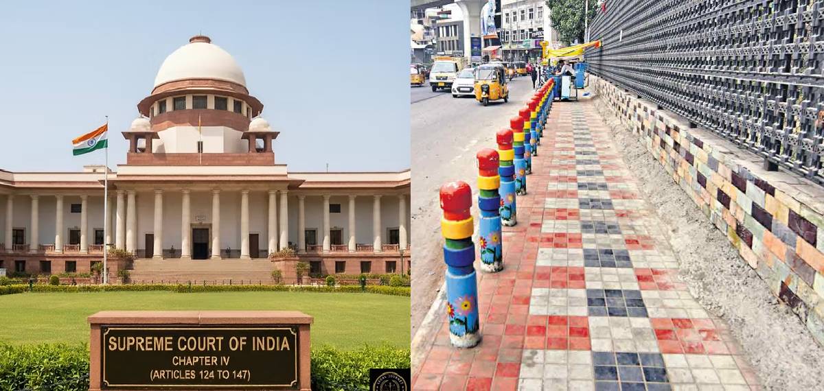 'ഫൂട്ട്പാത്തുകള് പണിയാന് നടപടി ഇല്ലെങ്കില്,ജസ്റ്റിസുമാര് കോടതിക്ക് മുന്നില് ധര്ണ ഇരിക്കും'; സുപ്രീംകോടതി