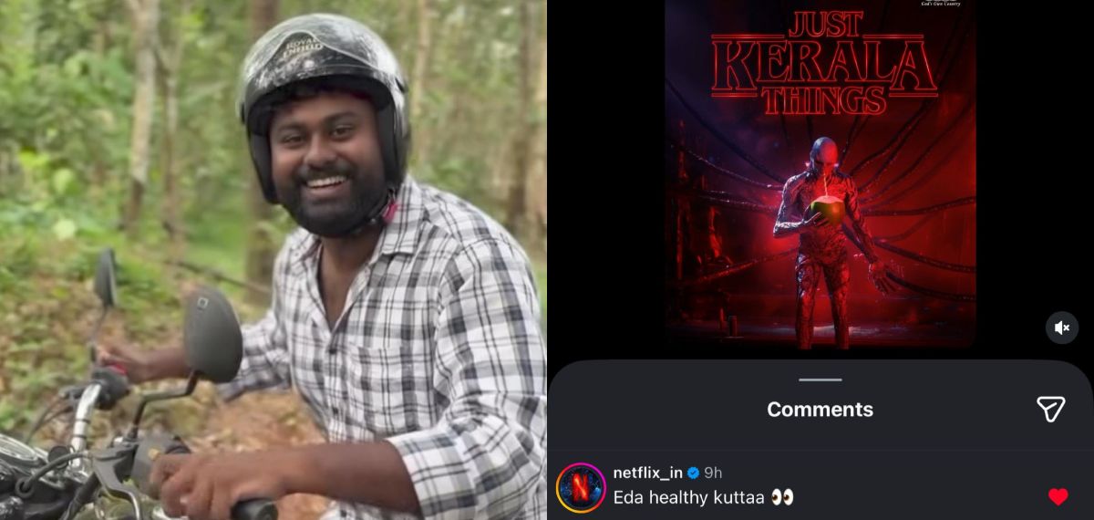 'എടാ ഹെൽത്തി കുട്ടാ', കേരള ടൂറിസത്തിന് നെറ്റ്ഫ്ലിക്സിന്റെ കമന്റ്; ഏറ്റെടുത്ത് സോഷ്യൽ മീഡിയ
