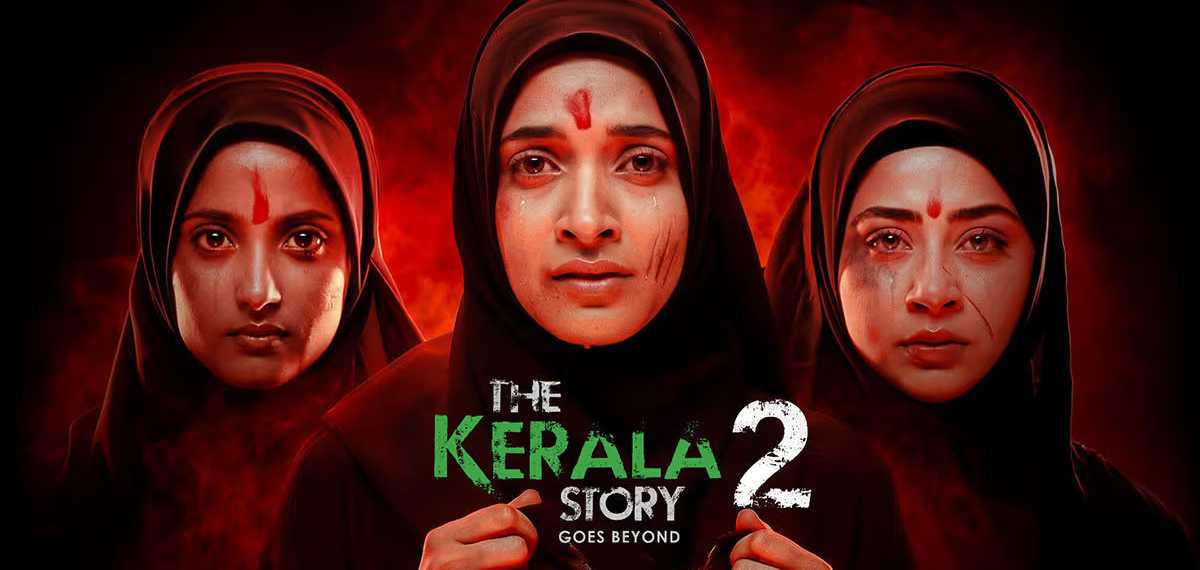 The Kerala Story 2 