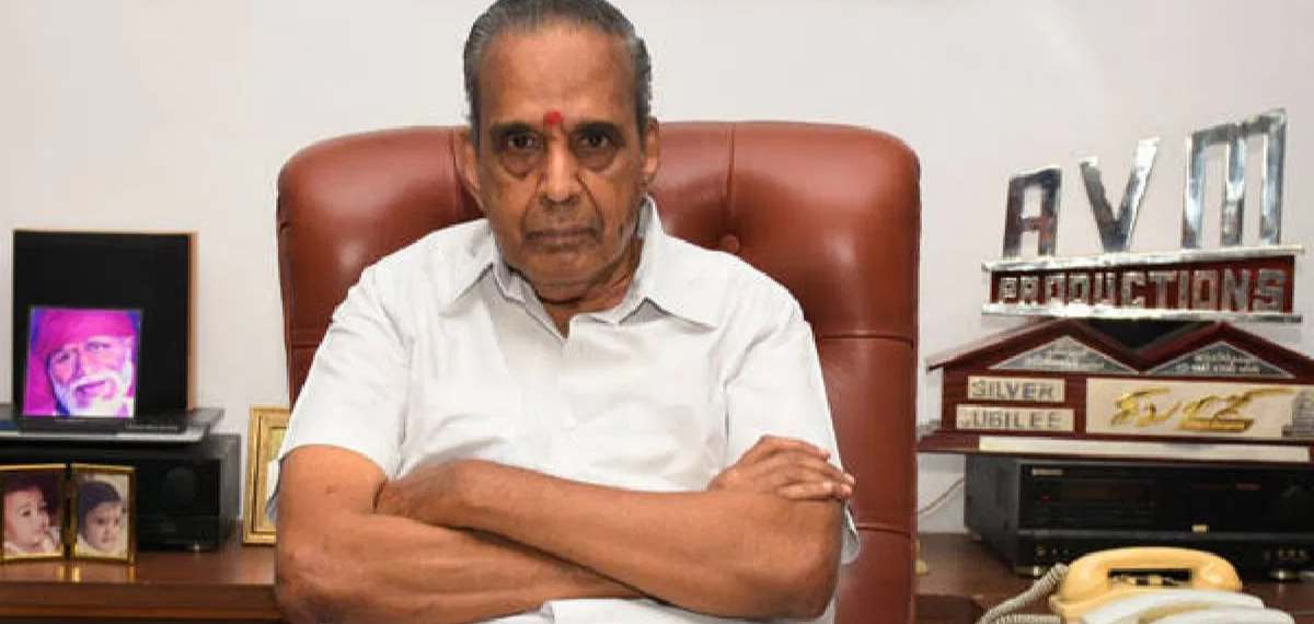 നിർമാതാവ് എവിഎം ശരവണൻ അന്തരിച്ചു; ശിവാജി, വേട്ടൈക്കാരന്, അയന് തുടങ്ങിയ ഹിറ്റ് സിനിമകൾ നിർമിച്ചിട്ടുണ്ട്